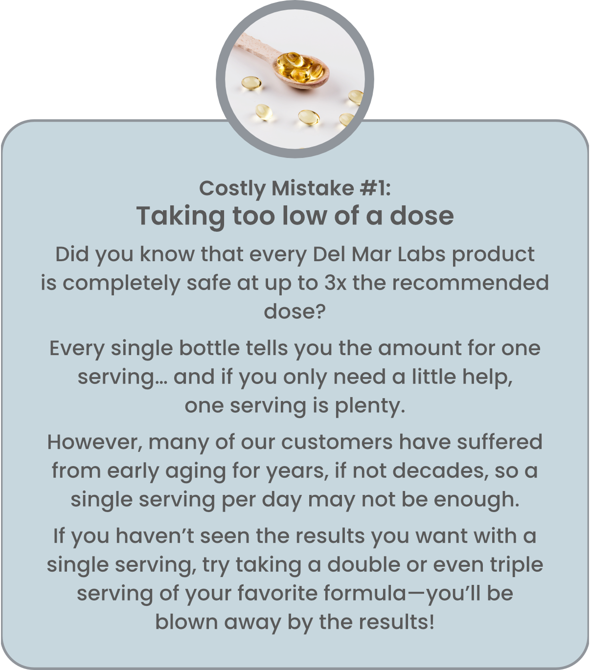Costly Mistake #1: Taking too low of a dose